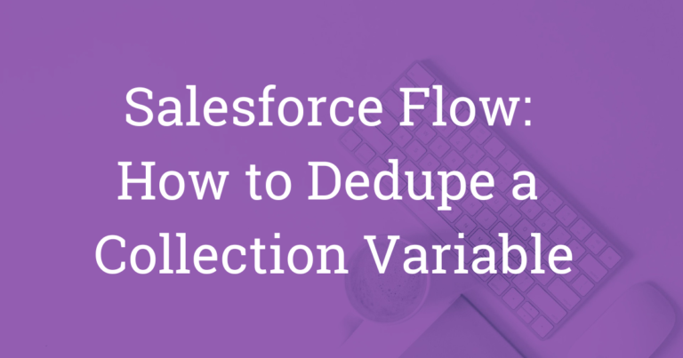 How to Dedupe a Collection Variable Blog NH